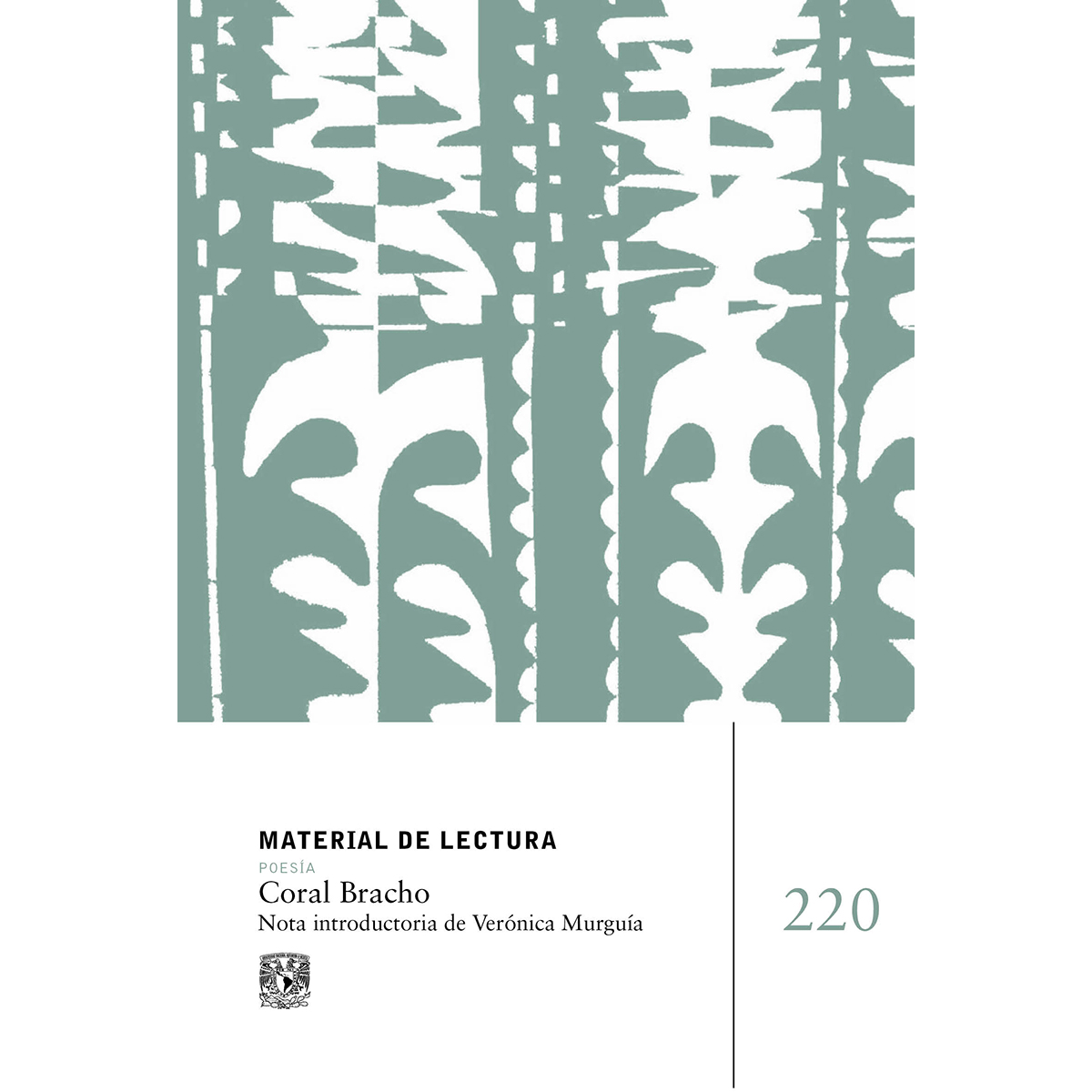 CORAL BRACHO. MATERIAL DE LECTURA NÚM. 220. POESÍA. NUEVA ÉPOCA