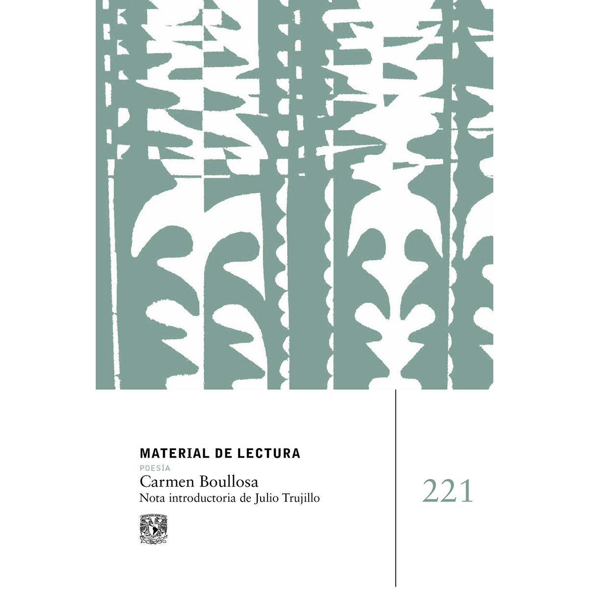 CARMEN BOULLOSA. MATERIAL DE LECTURA NÚM. 221. POESÍA. NUEVA ÉPOCA