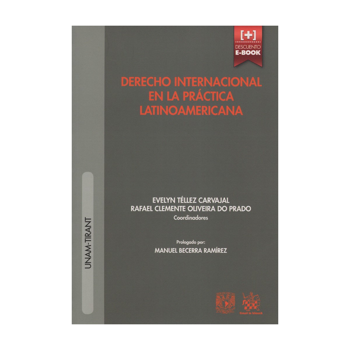 DERECHO INTERNACIONAL EN LA PRÁCTICA LATINOAMERICANA