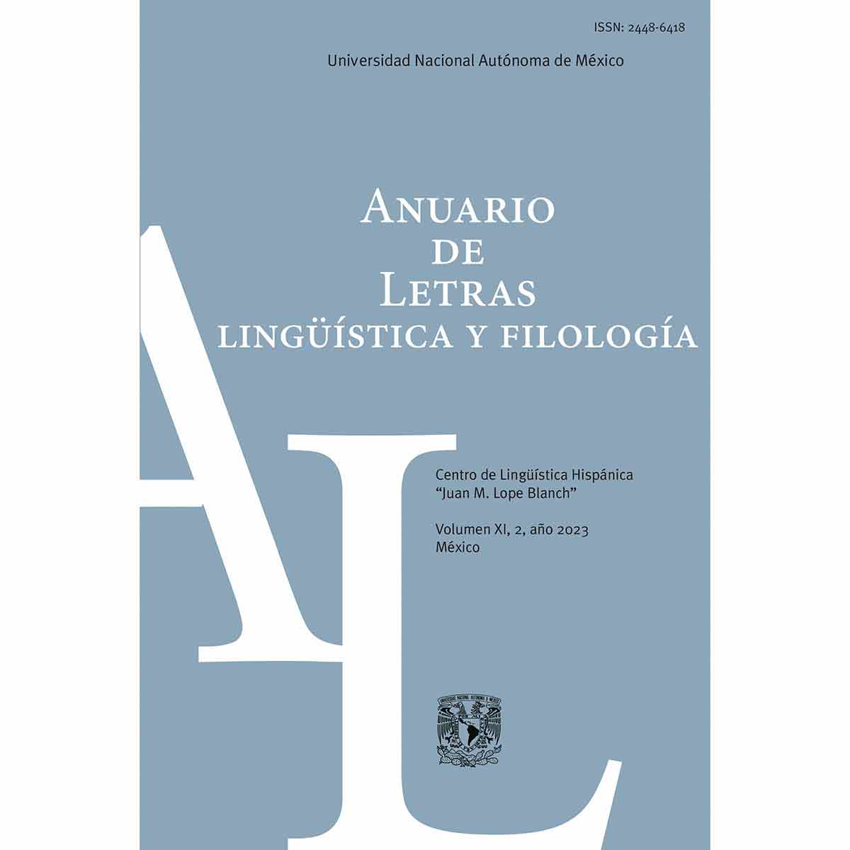ANUARIO DE LETRAS LINGÜÍSTICA Y FILOLOGÍA VOLUMEN 11 NÚMERO 2