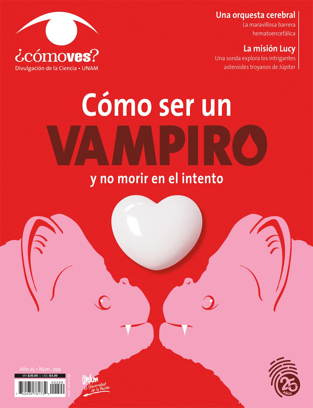 REVISTA ¿CÓMO VES? NÚMERO 299. CÓMO SER UN VAMPIRO Y NO MORIR EN EL INTENTO