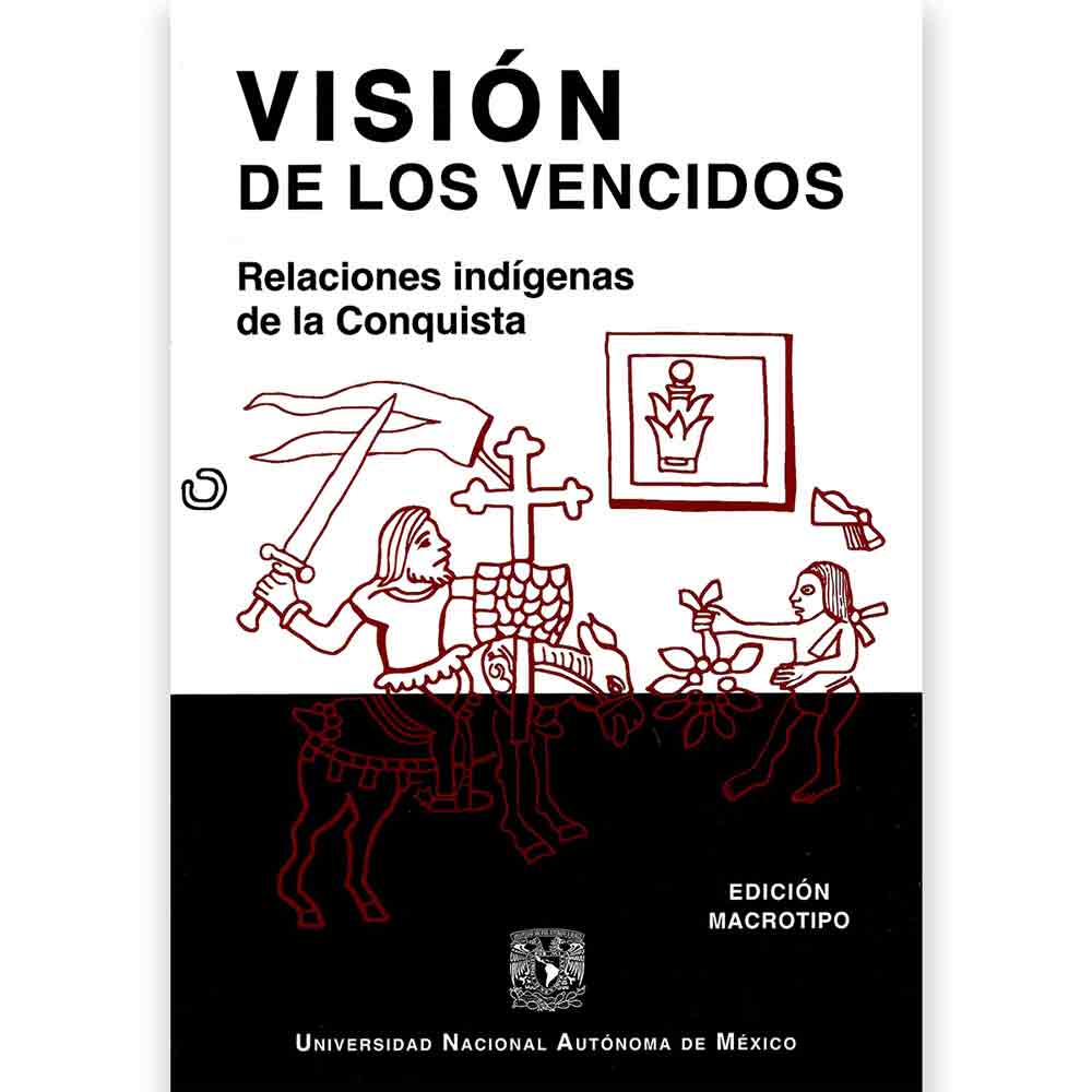 VISIÓN DE LOS VENCIDOS. EDICIÓN MACROTIPO