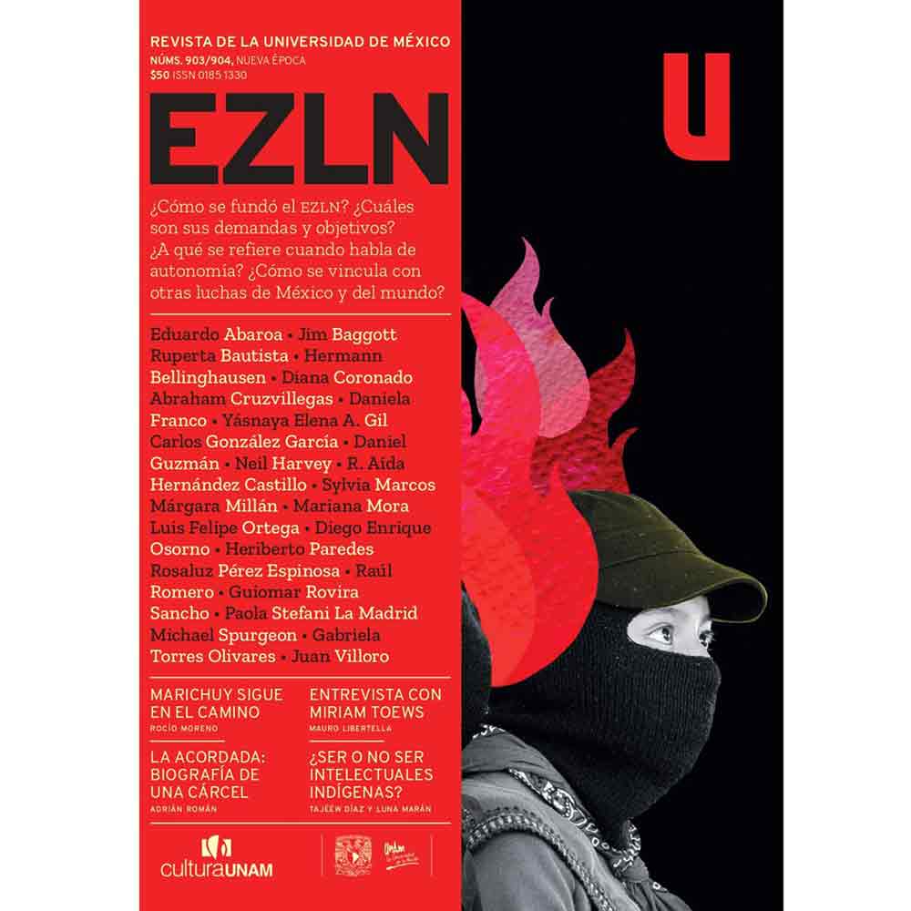 REVISTA DE LA UNIVERSIDAD DE MÉXICO, nro. 903 -904 EZLN