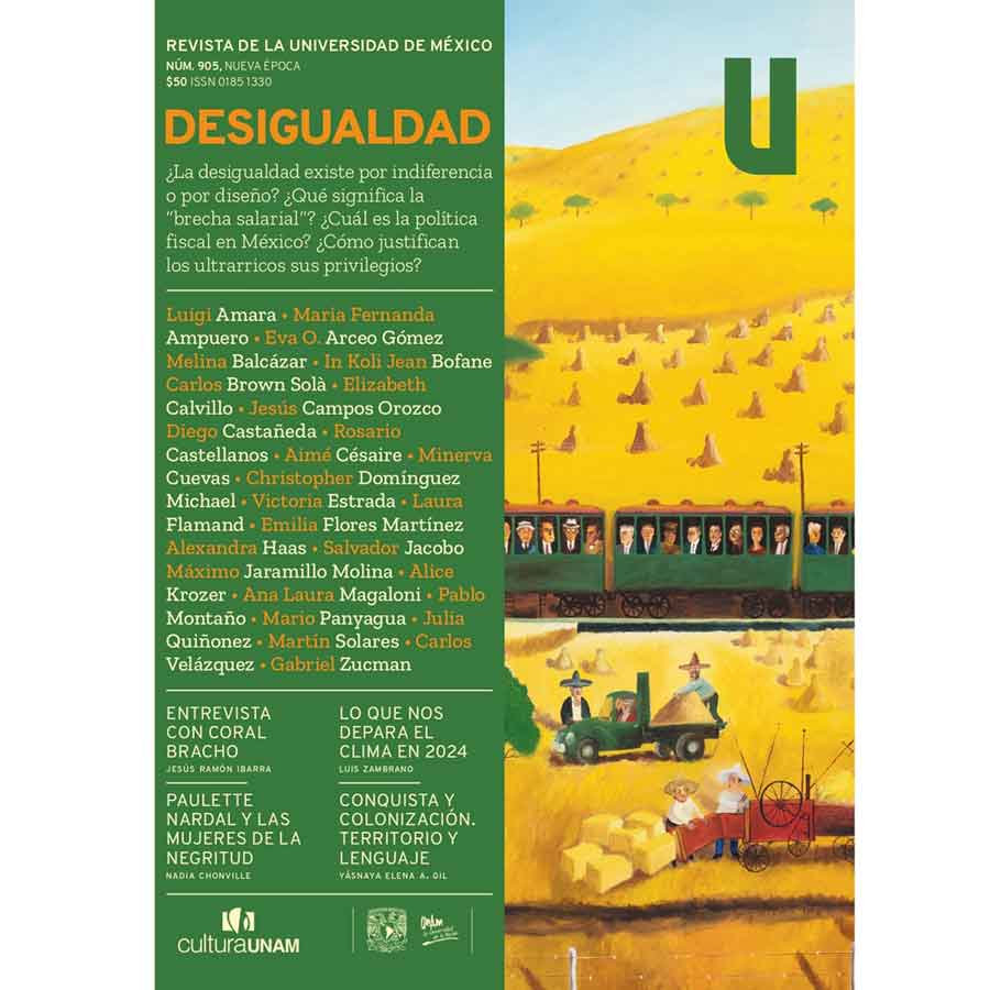 REVISTA DE LA UNIVERSIDAD DE MÉXICO, nro. 905 DESIGUALDAD