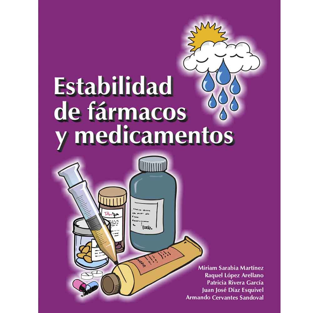 ESTABILIDAD DE FÁRMACOS Y MEDICAMENTOS (TEXTO, DOCUMENTO ELECTRÓNICO Y SISTEMA INTERACTIVO)
