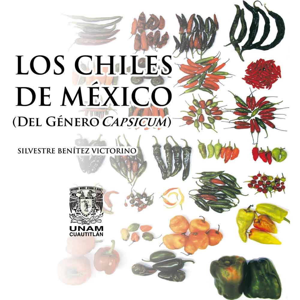 LOS CHILES DE MÉXICO (DEL GÉNERO CAPSICUM)