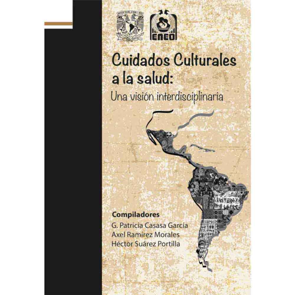 CUIDADOS CULTURALES A LA SALUD: UNA VISIÓN INTERDISCIPLINARIA