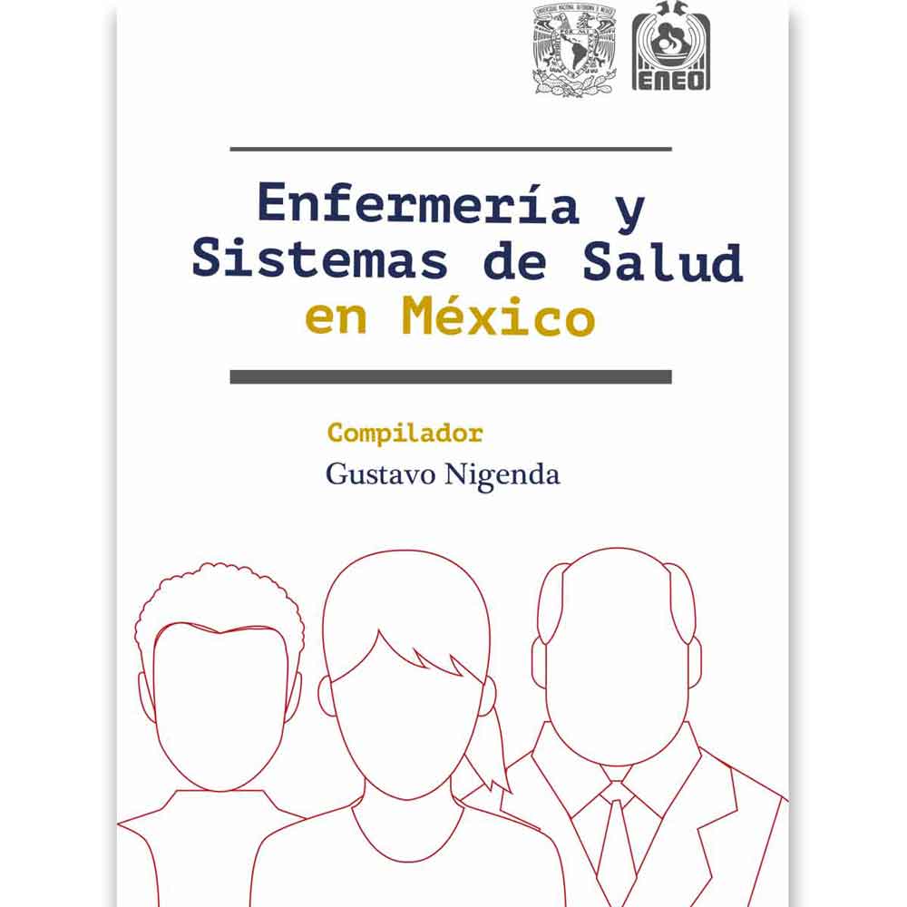 ENFERMERÍA Y SISTEMAS DE SALUD EN MÉXICO