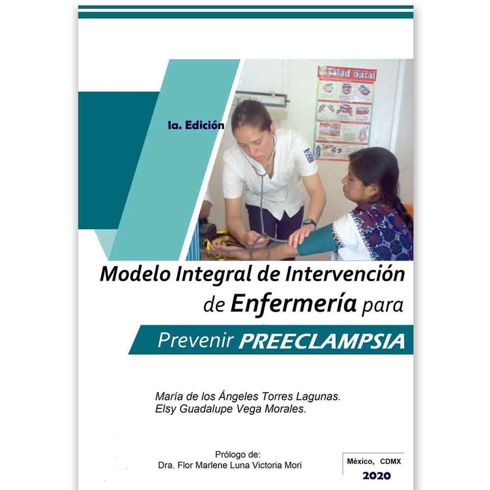 MODELO INTEGRAL DE INTERVENCÍON DE ENFERMERÍA PARA PREVENIR PREECLAMPSIA