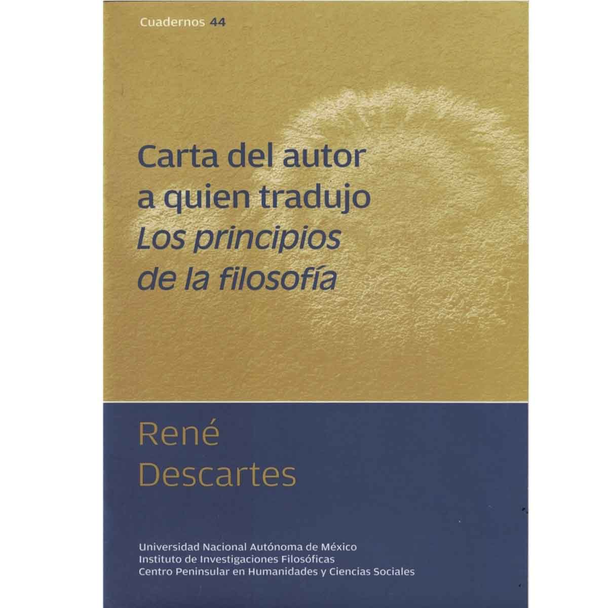 CARTA DEL AUTOR A QUIEN TRADUJO. LOS PRINCIPIOS DE LA FILOSOFÍA