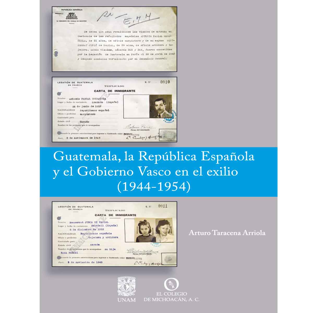GUATEMALA, LA REPÚBLICA ESPAÑOLA Y EL GOBIERNO VASCO EN EL EXILIO (1944-1954)