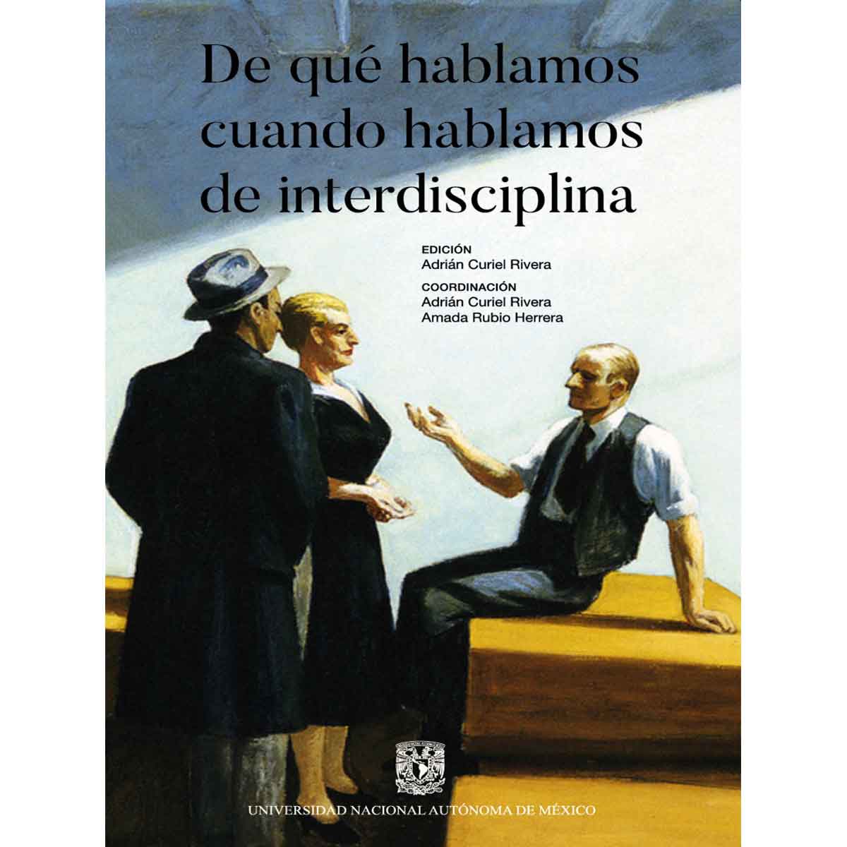 DE QUÉ HABLAMOS CUANDO HABLAMOS DE INTERDISCIPLINA