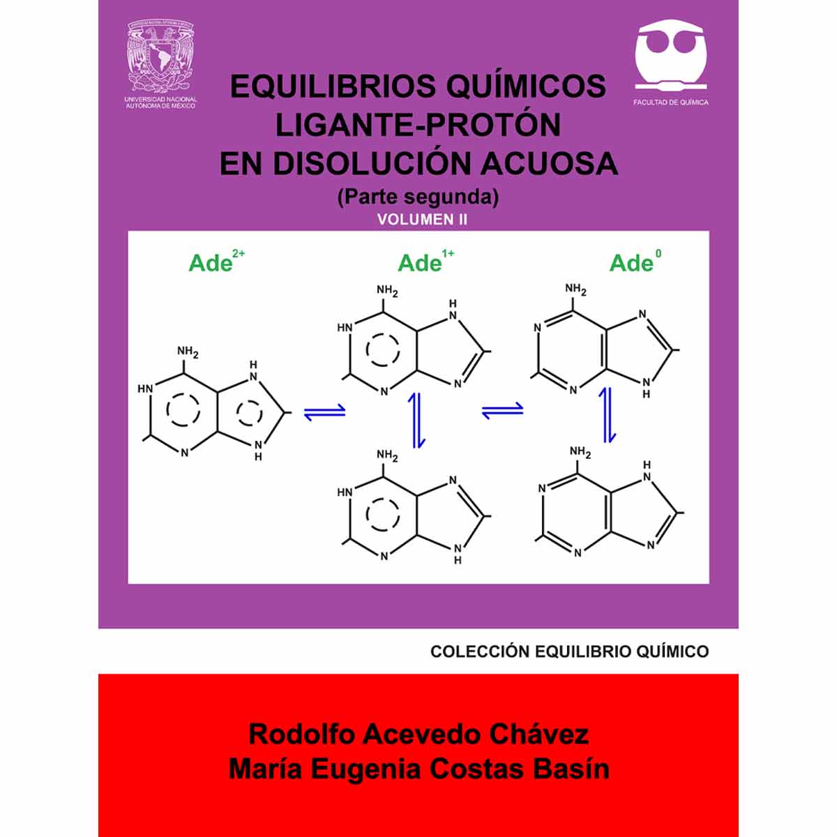EQUILIBRIOS QUÍMICOS LIGANTE-PROTÓN EN DISOLUCIÓN ACUOSA VOLUMEN II