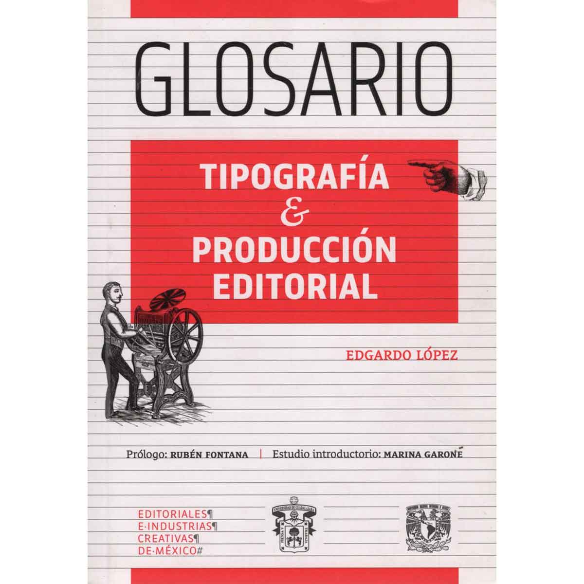 GLOSARIO. TIPOGRAFÍA Y PRODUCCIÓN EDITORIAL