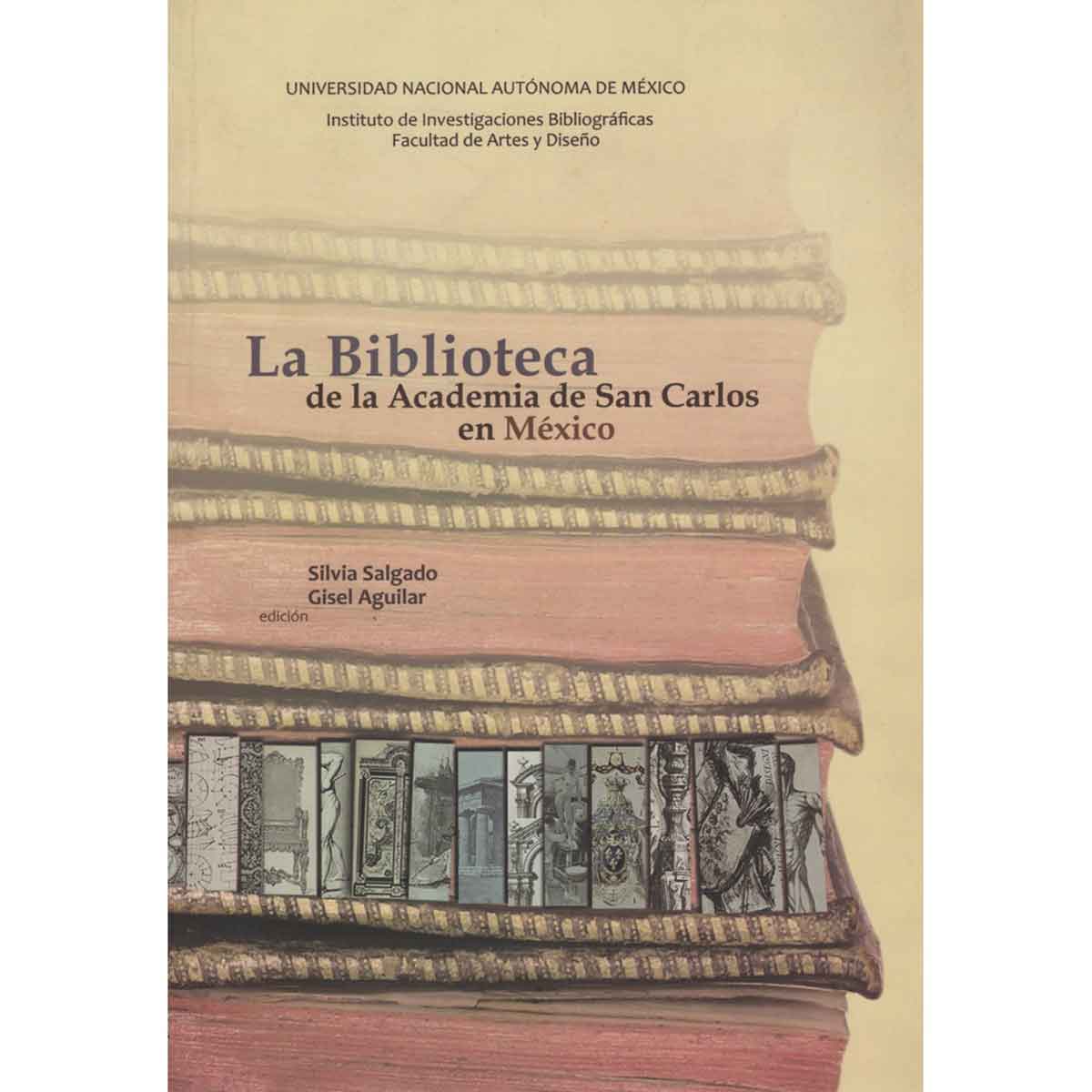 LA BIBLIOTECA DE LA ACADEMIA DE SAN CARLOS EN MÉXICO