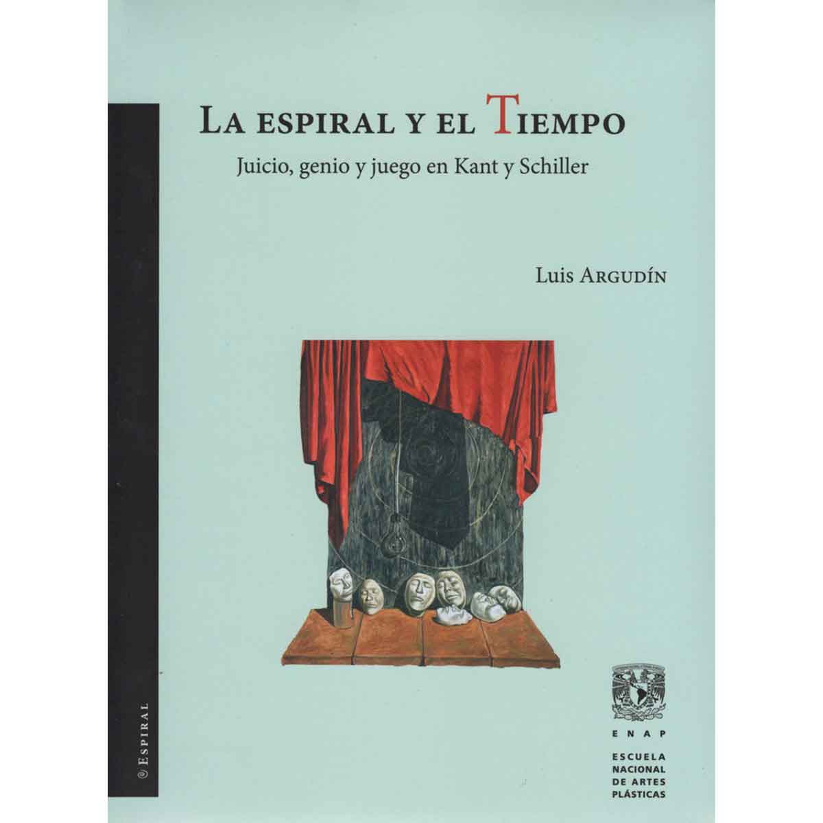 LA ESPIRAL Y EL TIEMPO. JUICIO, GENIO Y EN KANT Y SCHILLER