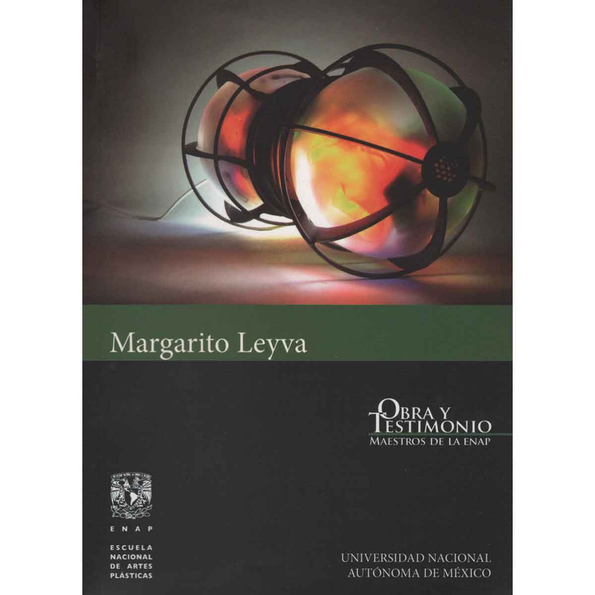 MARGARITO LEYVA. OBRA Y TESTIMONIO. MAESTROS DE LA ENAP