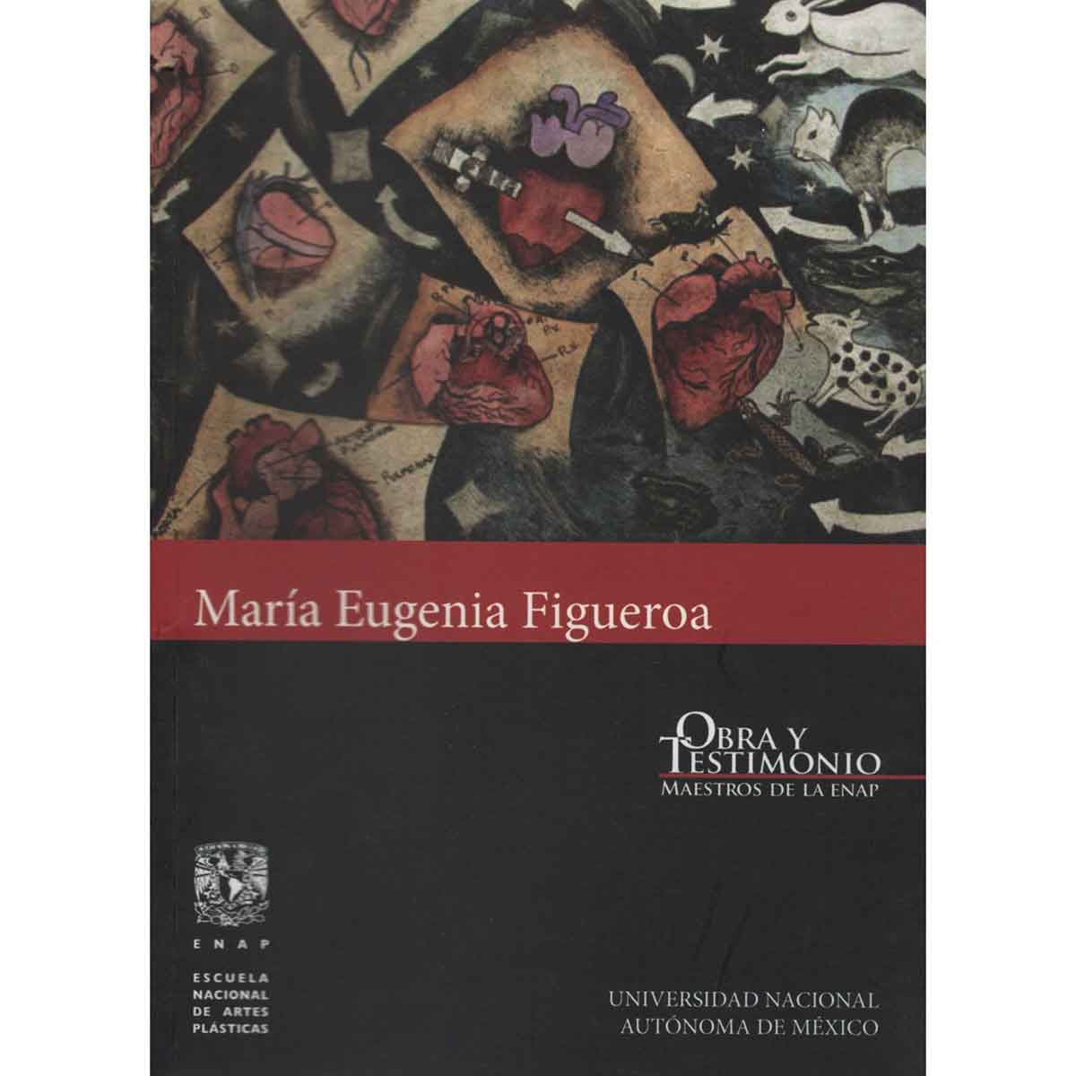 MARÍA EUGENIA FIGUEROA. OBRA Y TESTIMONIO. MAESTROS DE LA ENAP