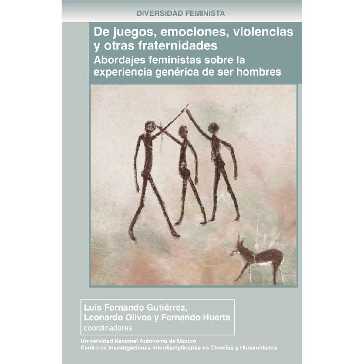 DE JUEGOS, EMOCIONES, VIOLENCIAS Y OTRAS FRATERNIDADES.