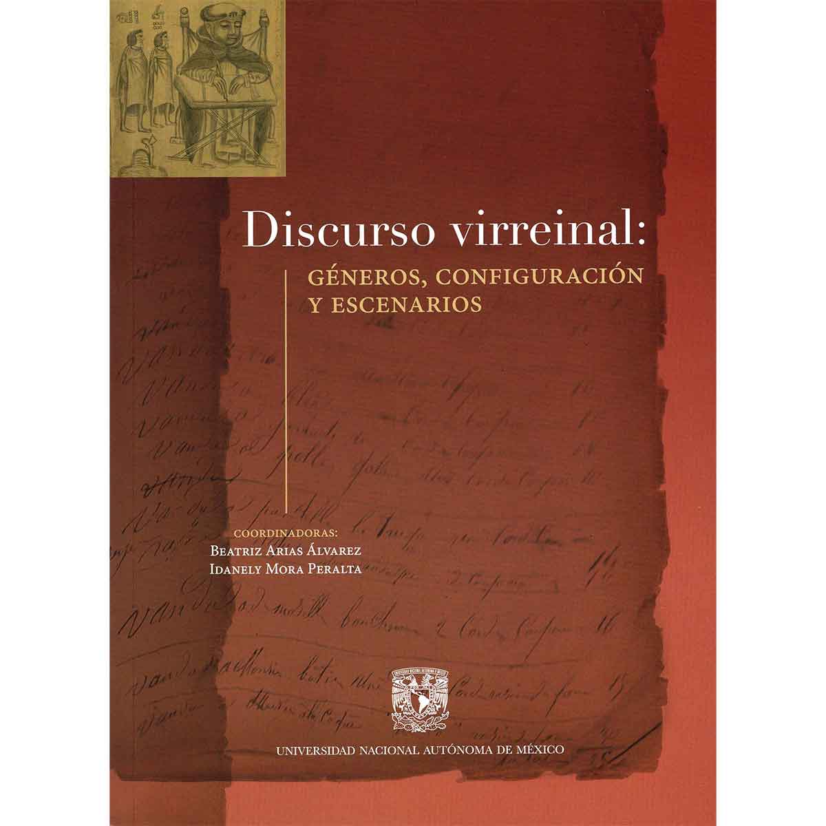 DISCURSO VIRREINAL: GÉNEROS, CONFIGURACIÓN Y ESCENARIOS