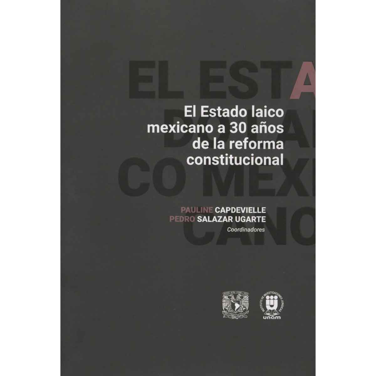EL ESTADO LAICO MEXICANO A 30 AÑOS