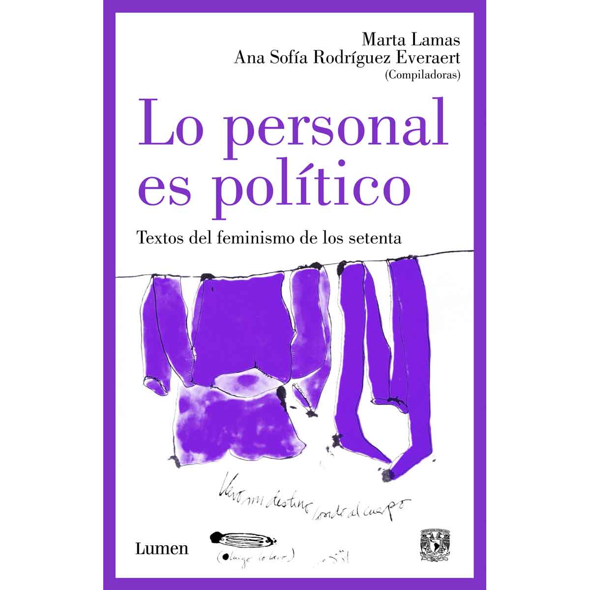LO PERSONAL ES POLITICO. TEXTOS DEL FEMINISMO DE LOS SETENTA.