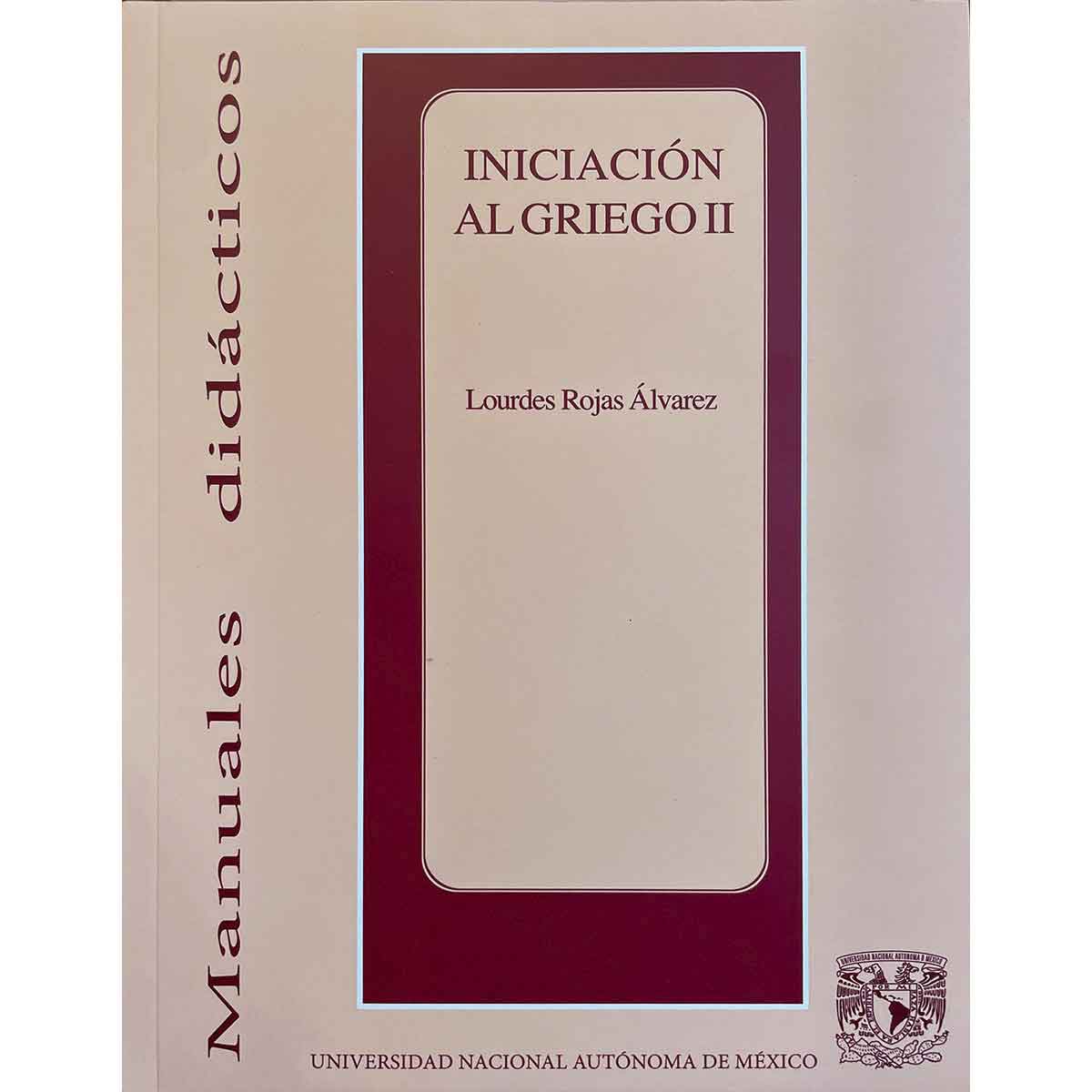 INICIACIÓN AL GRIEGO II. MÉTODO TEÓRICO-PRÁCTICO