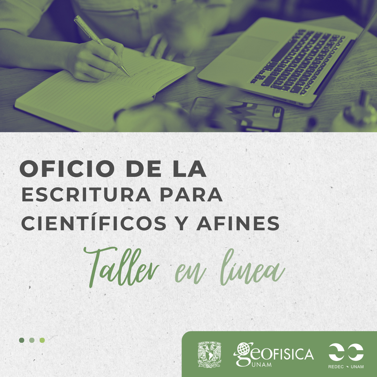 TALLER OFICIO DE LA ESCRITURA PARA CIENTÍFICOS Y AFINES