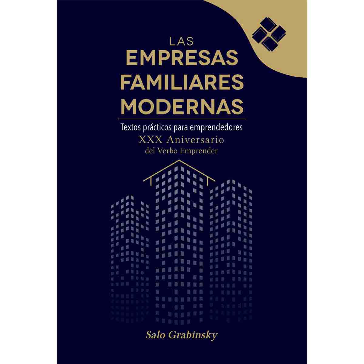 LAS EMPRESAS FAMILIARES MODERNAS