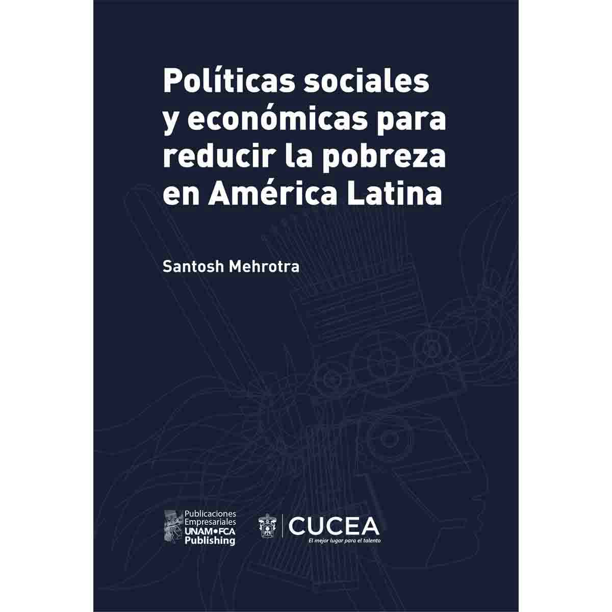POLÍTICAS SOCIALES Y ECONÓMICAS PARA REDUCIR LA POBREZA EN AMÉRICA LATINA