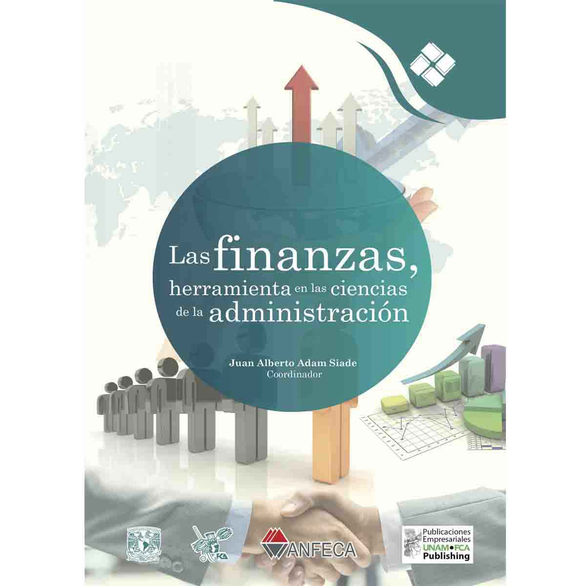 LAS FINANZAS, HERRAMIENTA EN LAS CIENCIAS DE LA ADMINISTRACIÓN