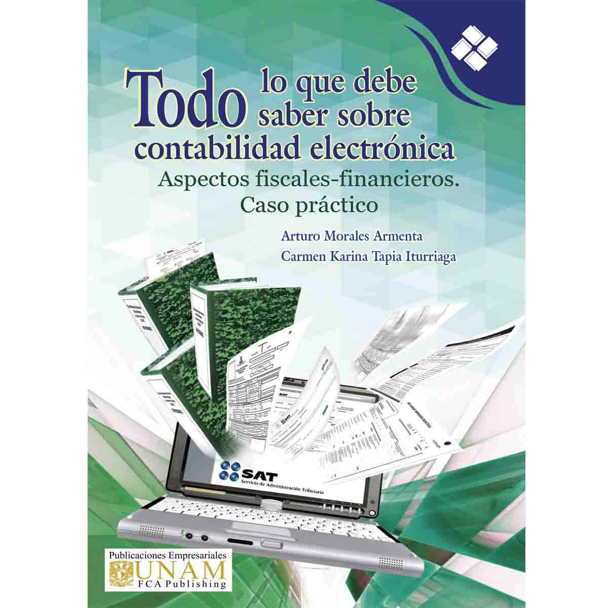 TODO LO QUE DEBE SABER SOBRE CONTABILIDAD ELECTRÓNICA