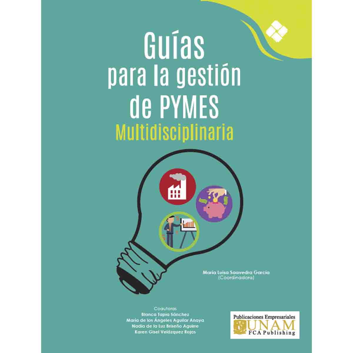 GUÍAS PARA LA GESTIÓN DE PYMES. MULTIDISCIPLINARIA