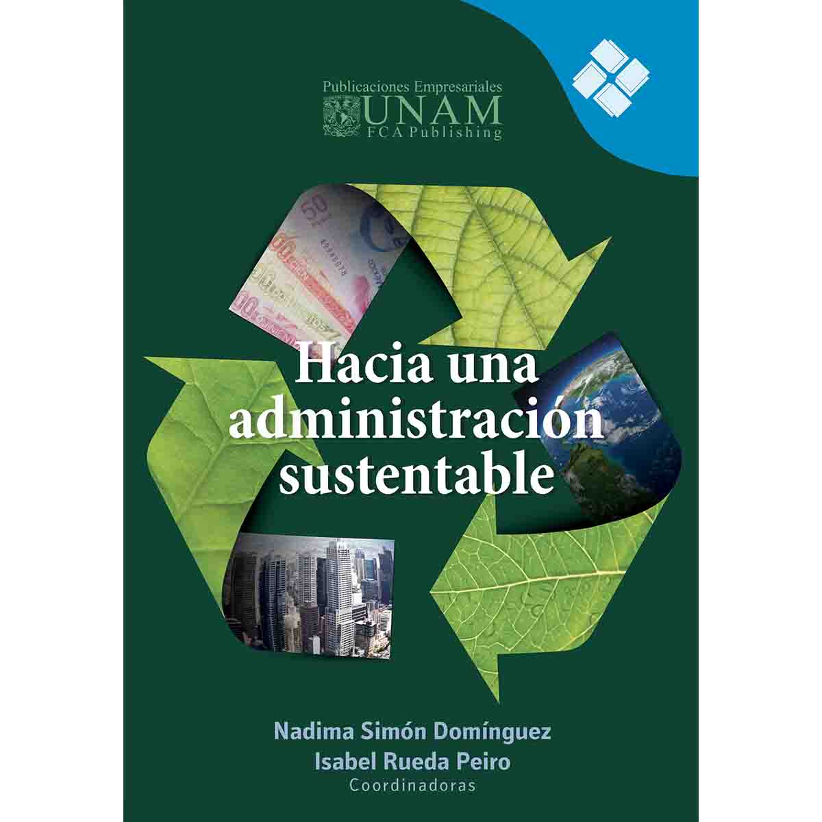 HACIA UNA ADMINISTRACIÓN SUSTENTABLE