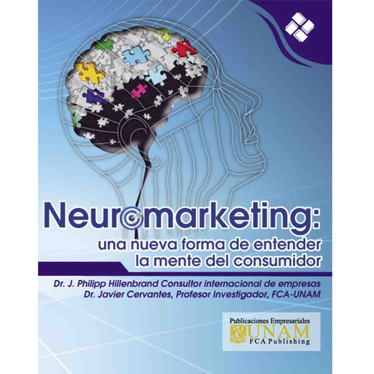 NEUROMARKETING: UNA NUEVA FORMA DE ENTENDER LA MENTE DEL CONSUMIDOR
