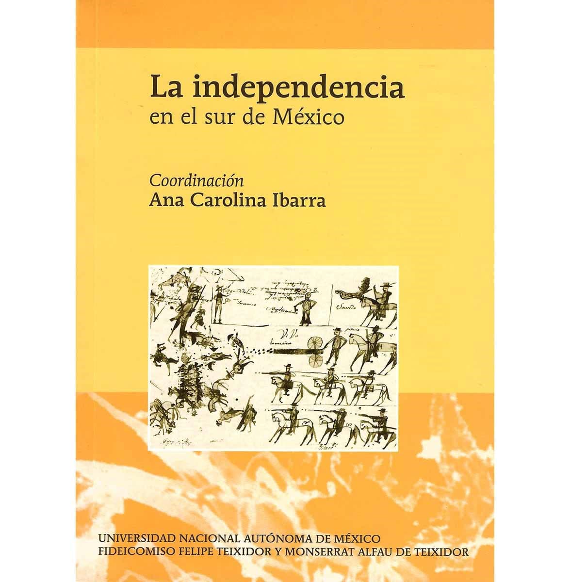 LA INDEPENDENCIA EN EL SUR DE MÉXICO