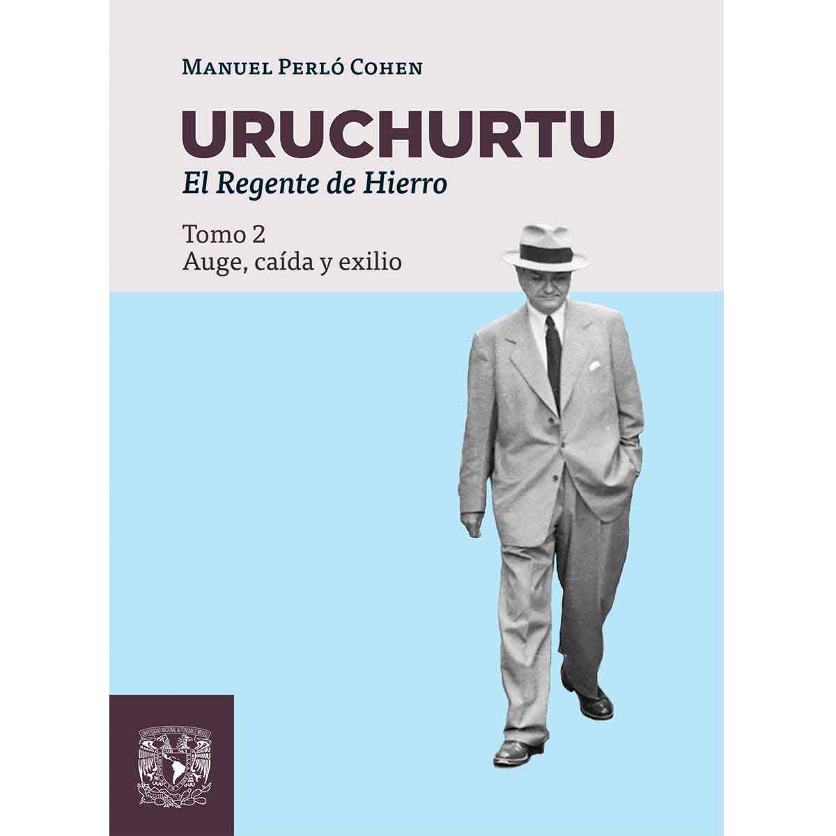 URUCHURTU: EL REGENTE DE HIERRO TOMO I Y II