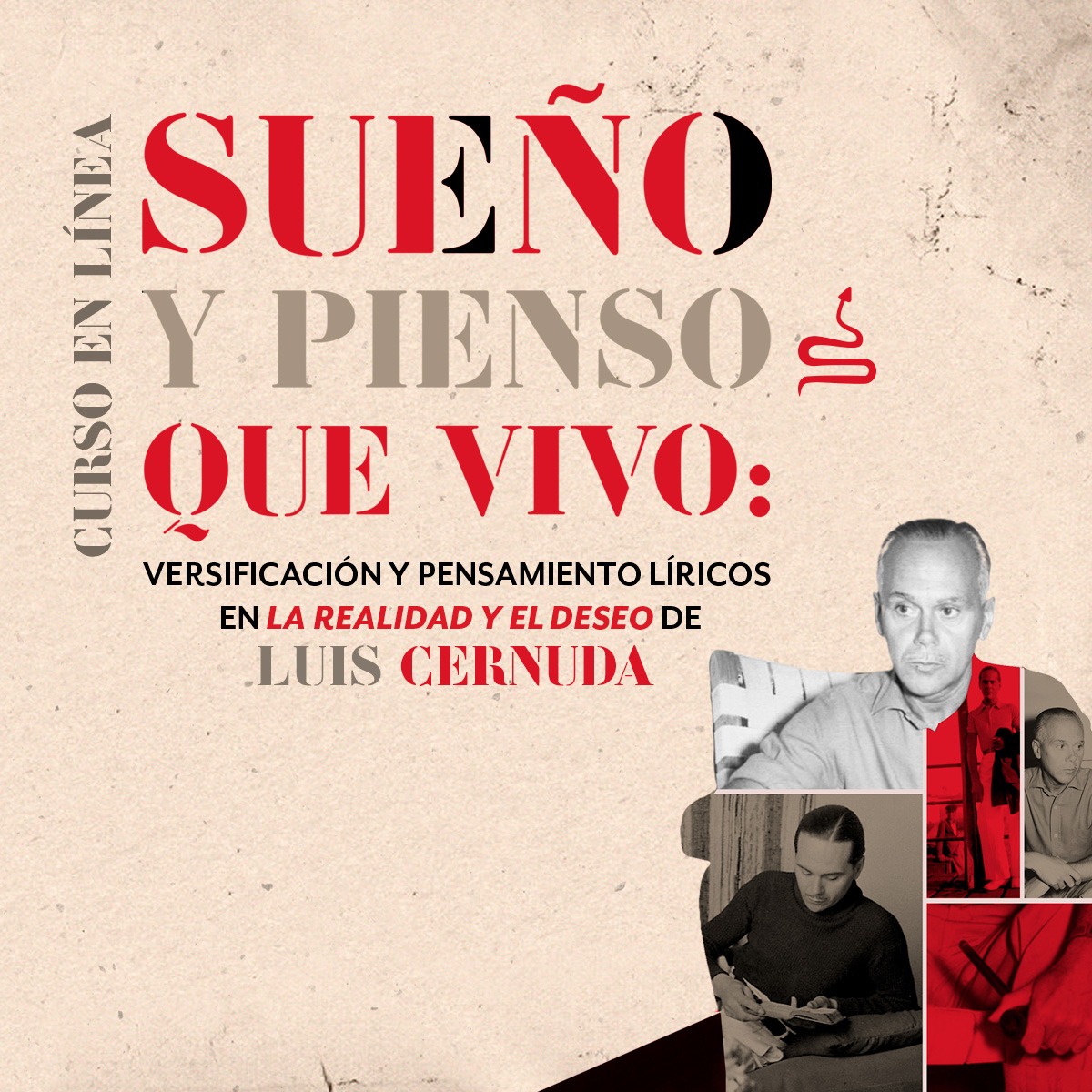 SUEÑO Y PIENSO QUE VIVO: VERSIFICACIÓN Y PENSAMIENTO LÍRICOS EN LA REALIDAD Y EL DESEO DE LUIS CERNUDA