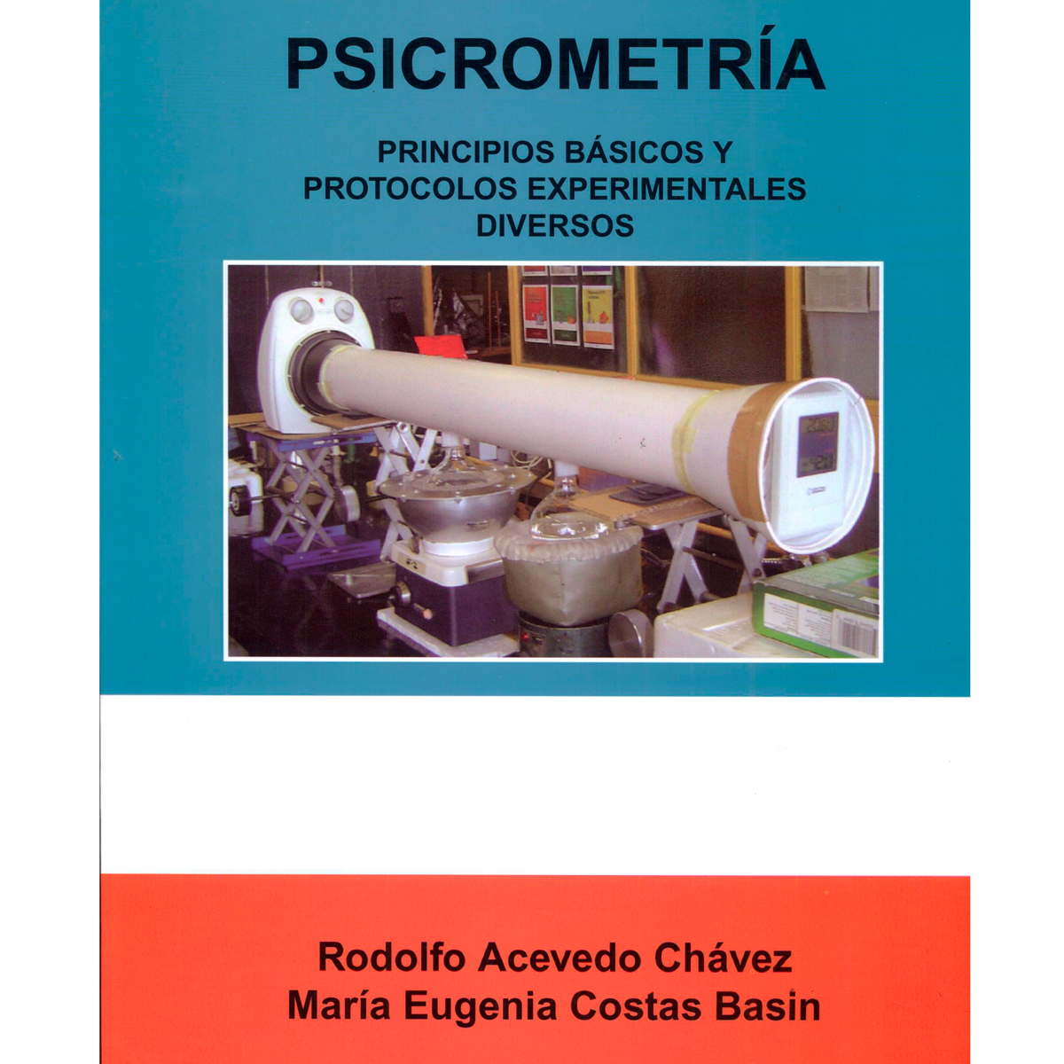 PSICROMETRÍA. PRINCIPIOS BÁSICOS Y PROTOCOLOS EXPERIMENTALES DIVERSOS