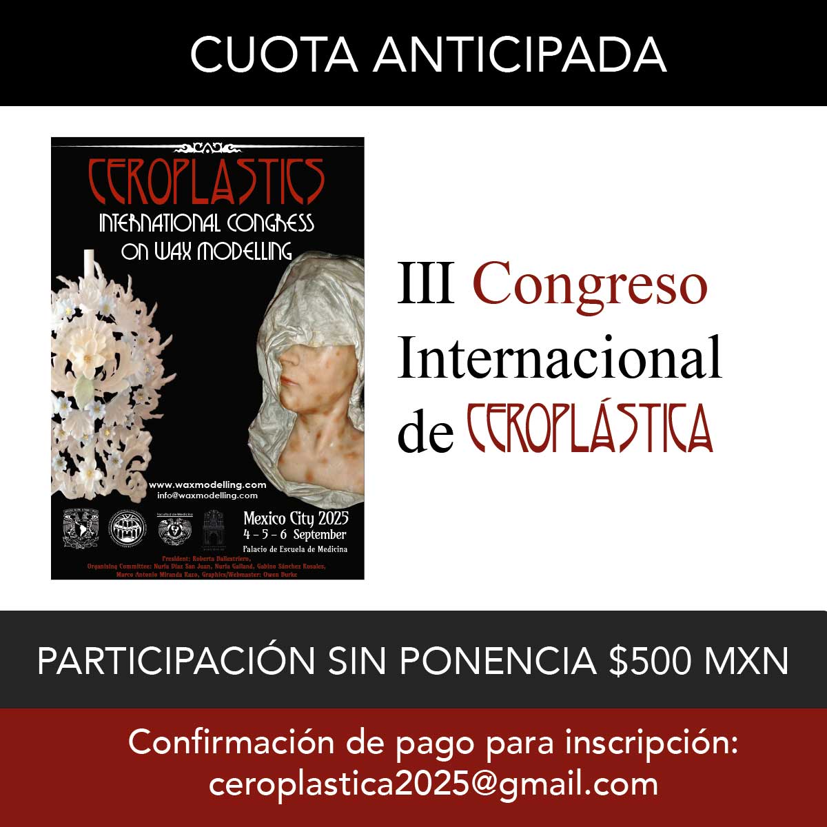 3 ER CONGRESO INTERNACIONAL DE CEROPLÁSTICA Cuota anticipada para participantes SIN ponencia