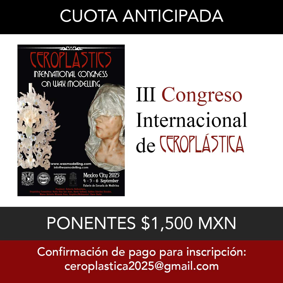 3 ER CONGRESO INTERNACIONAL DE CEROPLÁSTICA Cuota anticipada para PONENTES