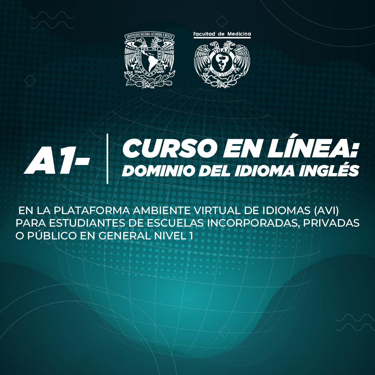DOMINO DEL IDIOMA INGLÉS EN LA PLATAFORMA AMBIENTE VIRTUAL DE IDIOMAS (AVI) PARA ESTUDIANTES DE ESCUELAS INCORPORADAS, PRIVADAS O PÚBLICO EN GENERAL, NIVEL 1 (A1-)