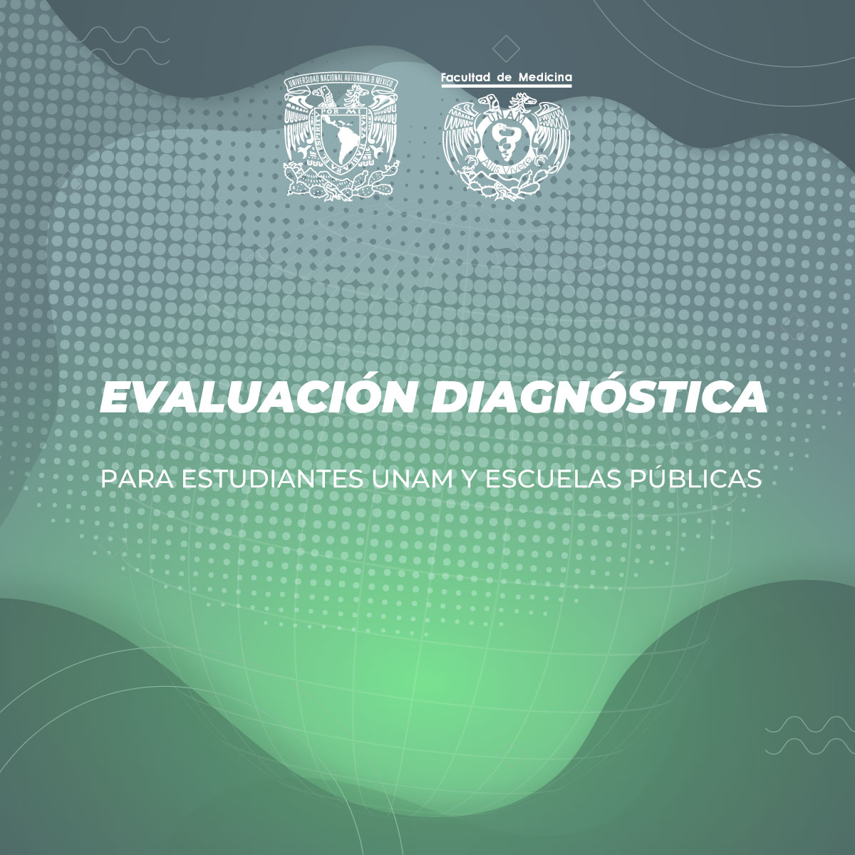 EVALUACIÓN DIAGNÓSTICA DE INGLÉS PARA ESTUDIANTES UNAM Y ESCUELAS PÚBLICAS
