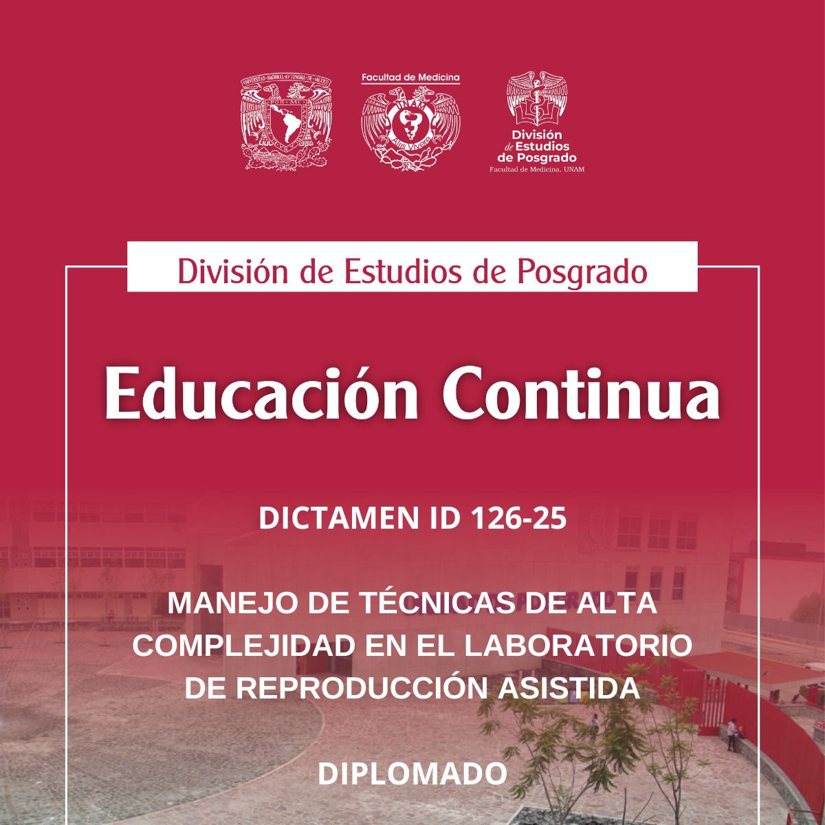 DICTAMEN ID 126-25 MANEJO DE TÉCNICAS DE ALTA COMPLEJIDAD EN EL LABORATORIO DE REPRODUCCIÓN ASISTIDA