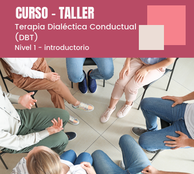DICTAMEN - SGEC/143/2025 - CURSO/TALLER - TERAPIA DIALÉCTICA CONDUCTUAL (DBT)  NIVEL 1 - CURSO INTRODUCTORIO