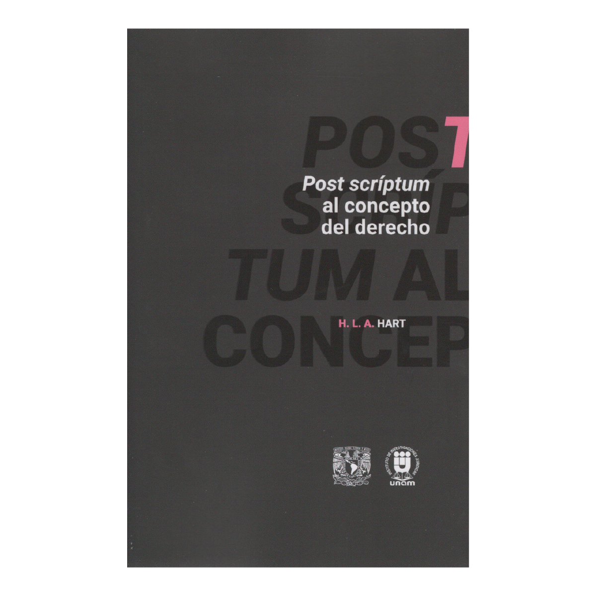 POST SCRÍPTUM AL CONCEPTO DEL DERECHO