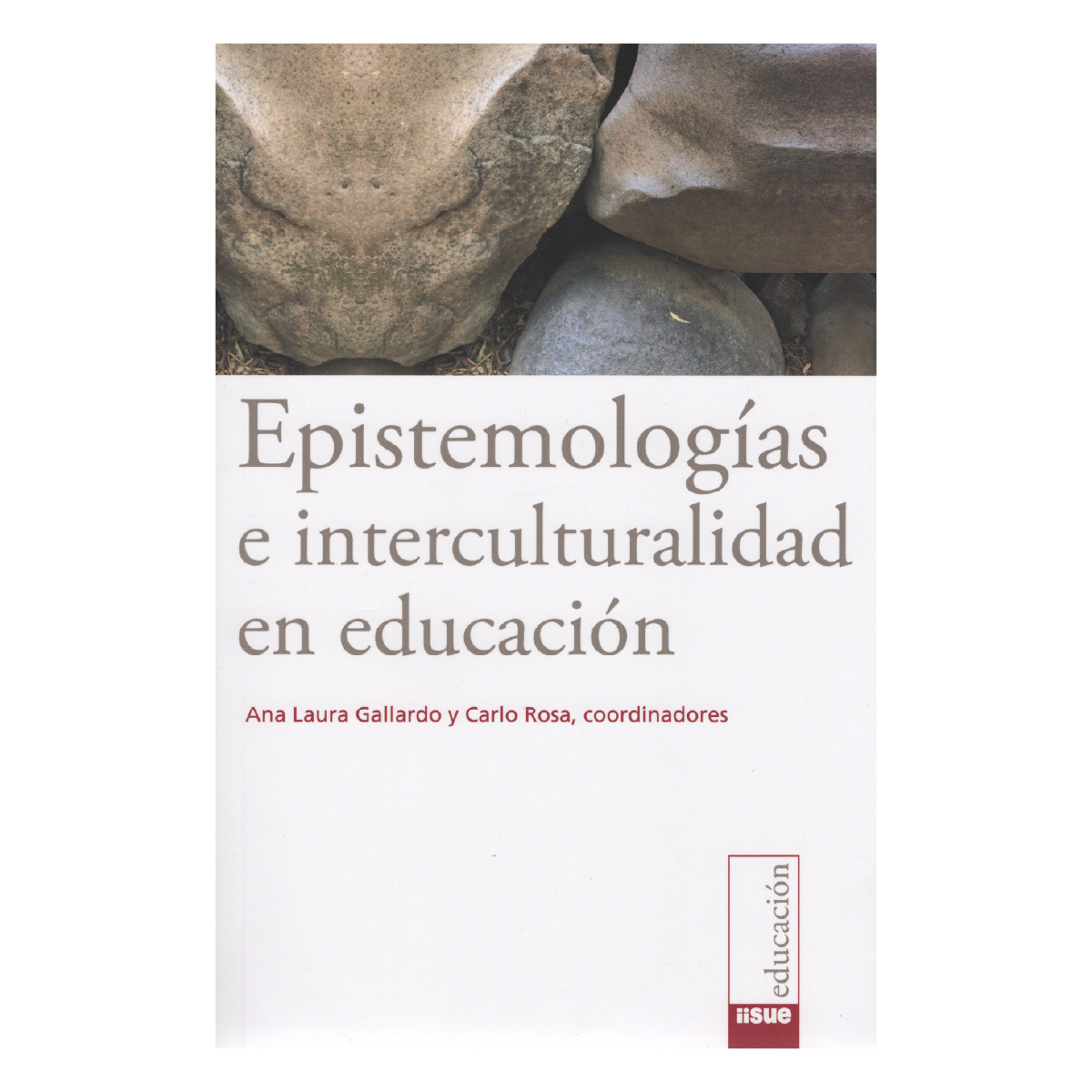 EPISTEMOLOGÍAS E INTERCULTURALIDAD EN EDUCACIÓN