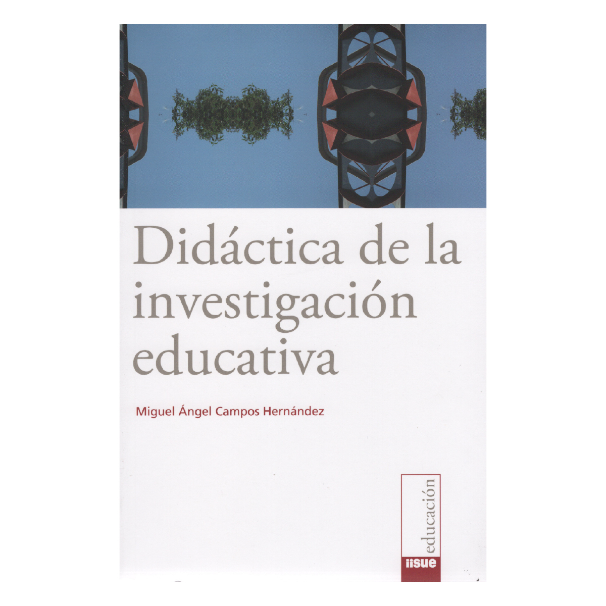 DIDÁCTICA DE LA INVESTIGACIÓN EDUCATIVA
