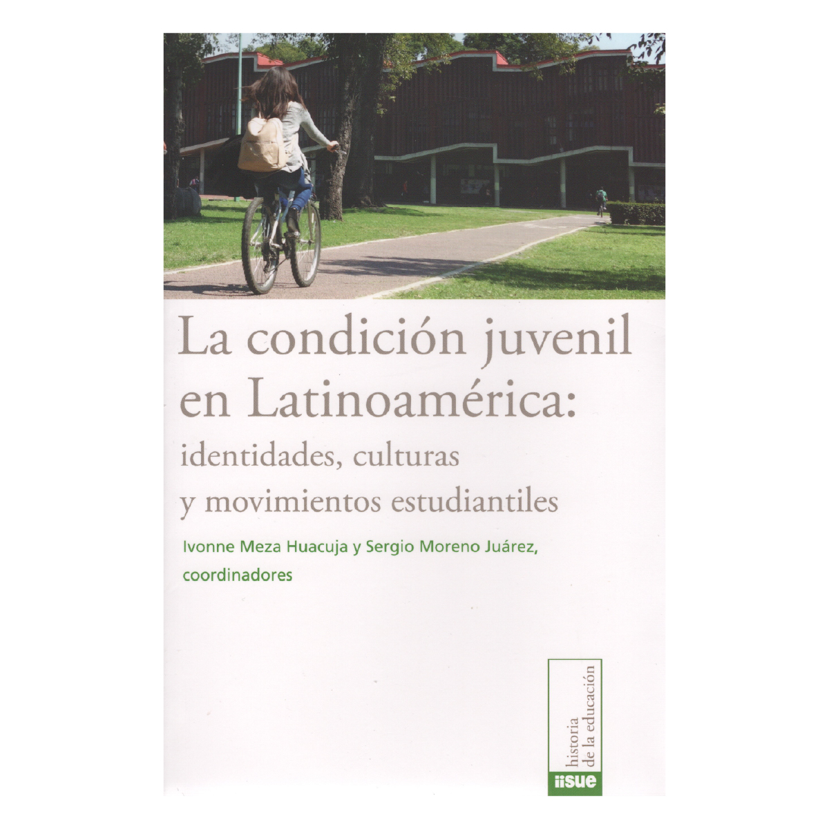 LA CONDICIÓN JUVENIL EN LATINOAMÉRICA: IDENTIDADES, CULTURAS Y MOVIMIENTOS ESTUDIANTILES
