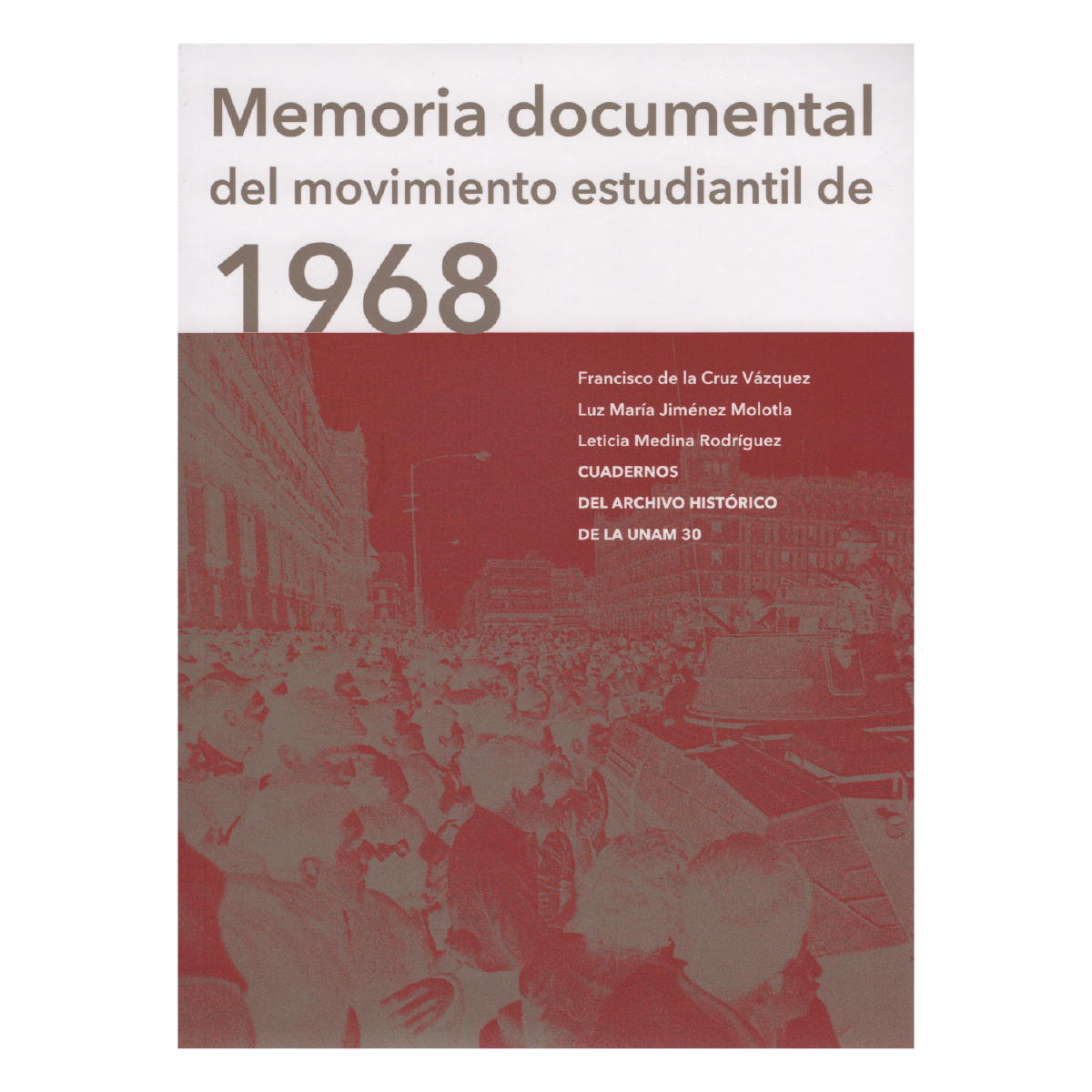 MEMORIA DOCUMENTAL DEL MOVIMIENTO ESTUDIANTIL DE 1968